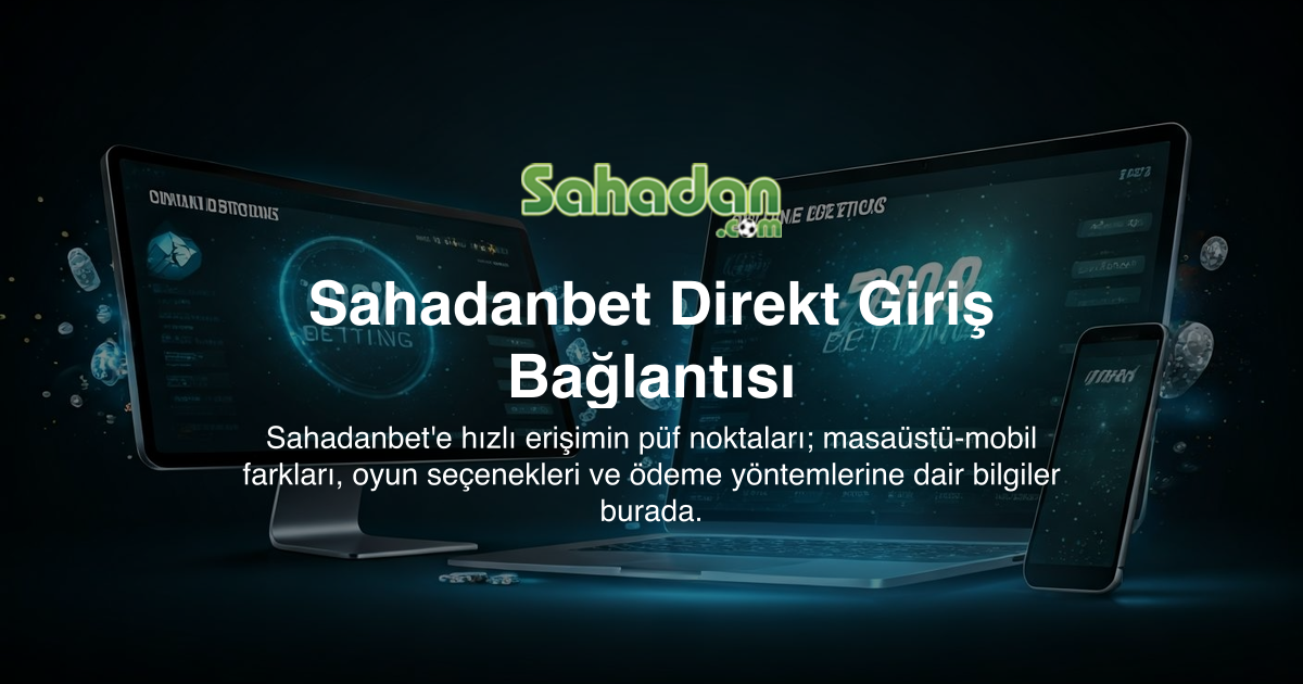 Sahadanbet Direkt Giriş Bağlantısı